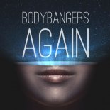 Bodybangers - Again (Extended Mix)