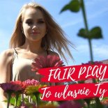 Fair Play - To właśnie Ty (Floken Remix)