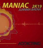 Juanma Baena - Maniac 2K19 (Extended Mix)