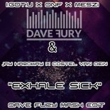 I.GOT.U x DNF x Meszi & Jay Hardway x Costel Van Dein - Exhale Sick (Dave Fury Mash Edit)
