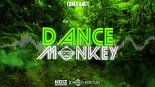 TONES AND I - DANCE MONKEY (NoizBasses X FunkyBeatz Bootleg)
