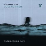 Myon x Icon - Cold Summer (Dash Berlin Remix)