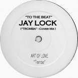JAY LOCK - To The Beat (