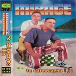 MIRAGE - Mówiłaś