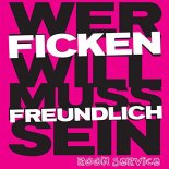 Roomservice - Wer Ficken Will Muss Freundlic