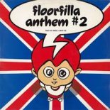 Floorfilla - Anthem #2 (DawidDJ Bootleg 2019)