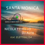 Nicola Fiorillo & DJ Alfa feat.Elettralisa  – Santa Monica (Radio Edit)