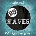 Shnau5 - Let It Go (Radio Edit)