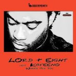 LORD & EIGHT feat. Kafeeno - Where Are You (Radio Edit)