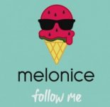 Melonice - Follow Me