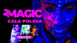 2Magic - Cała Polska 2019