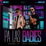 YASHUA & LUIS FIGUEROA - Pa Las Babies (Radio Edit)