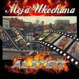 Alster - Moja ukochana (Long Version)