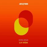 Don Vega - La Vida (Original Mix)