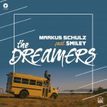 Markus Schulz Feat. Smiley - The Dreamers (Original Mix)