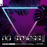 Laurent Wolf - No Stress (Sofi Tukker Remix)
