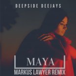 Deepside Deejays - Maya (Markus Lawyer Remix Radio Edit) 