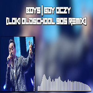 Boys - Gdy Oczy (Loki Oldschool 90's Remix)