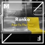 Ronko - Four To The Floor