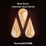 Mark Sixma - Character (Avao Extended Remix)