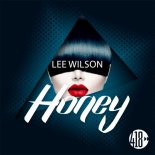 Lee Wilson - Honey (Radio Edit)