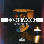 Db2n & Wook2 - Binibini (Original Mix)
