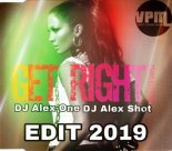 Jennifer Lopez - Get Right (Dj Alex-One X Dj Alex Shot Edit Radio)