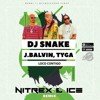 Dj Snake, J.Balvin, Tyga - Loco Contigo (Nitrex & Ice Remix)(Radio Edit)