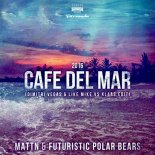 MATTN & Futuristic Polar Bears - Cafe Del Mar 2016 (Dimitri Vegas & Like Mike vs Klaas Vocal Mix)