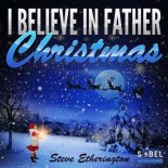 Steve Etherington - I Believe In Father Christmas (Original Mix)