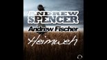 Andrew Spencer & Andrew Fischer - Heimweh (RainDropz! Remix)