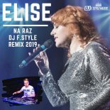 Elise - Na Raz (Dj F.Style Club Remix 2019)
