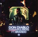 Don Diablo - Congratulations ft. Brando (Extended Mix)