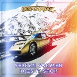 Serkan Gokmen - Does It Stop