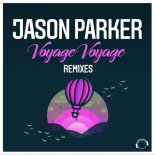 Jason Parker – Voyage Voyage (FluxStyle Remix edit)