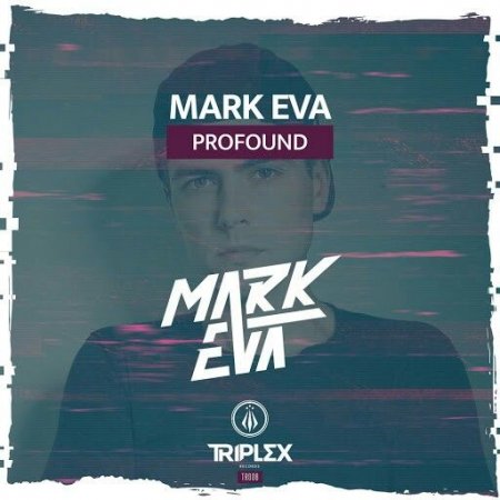 Mark Eva - Profound (Original Mix)