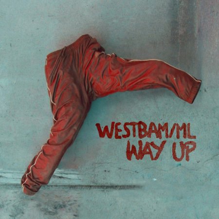 Westbam - Way Up (Extended Rave Mix)