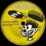 Samuele Sartini - You're No Good For Me (2020 ReTouch)