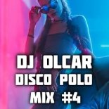 DJ Olcar - Disco Polo MIX #4