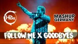 Post Malone x Uncle Kracker - Goodbyes x Follow Me (HBz & Mashup Germany 250k Remix)
