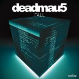 deadmau5 - FALL (Original Mix)