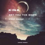 Kina feat. Snow - Get You the Moon (Amice Remix)