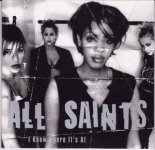 All Saints - I Know Where It\'s At (Radio Mix)