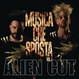 Alien Cut feat. Zighi – Sei uno zarro