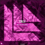 CALV - MotherFonka (Extended Mix)