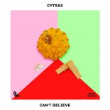 Cytrax - Can’t Believe (Extended Mix)