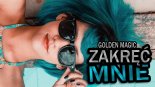 GOLDEN MAGIC - ZAKRĘĆ MNIE 2019