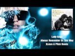 Lady Gaga - Always Remember Us This Way (XiJaro & Pitch Remix)