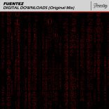 Fuentez - Digital Downloads (Original Mix)