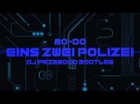 Mo-Do - Eins Zwei Polizei (Dj Przemooo Bootleg)